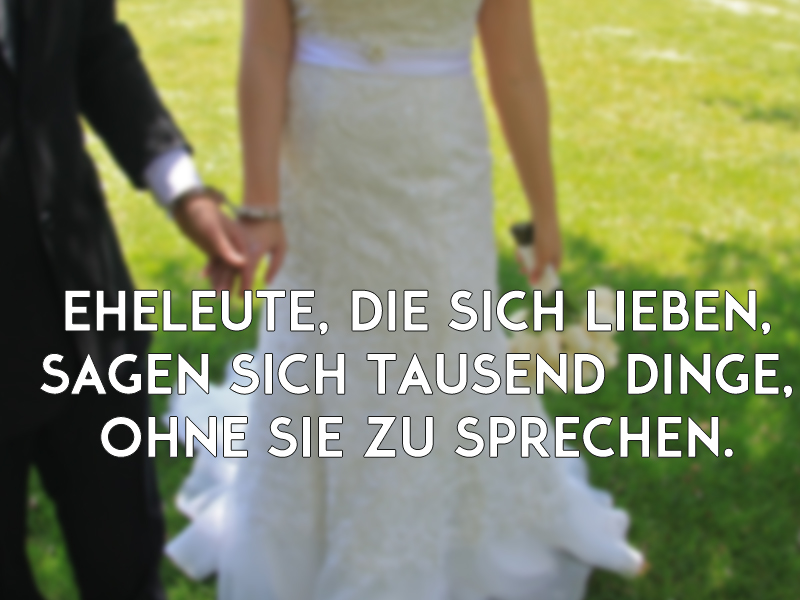  Sprüche zur Hochzeit